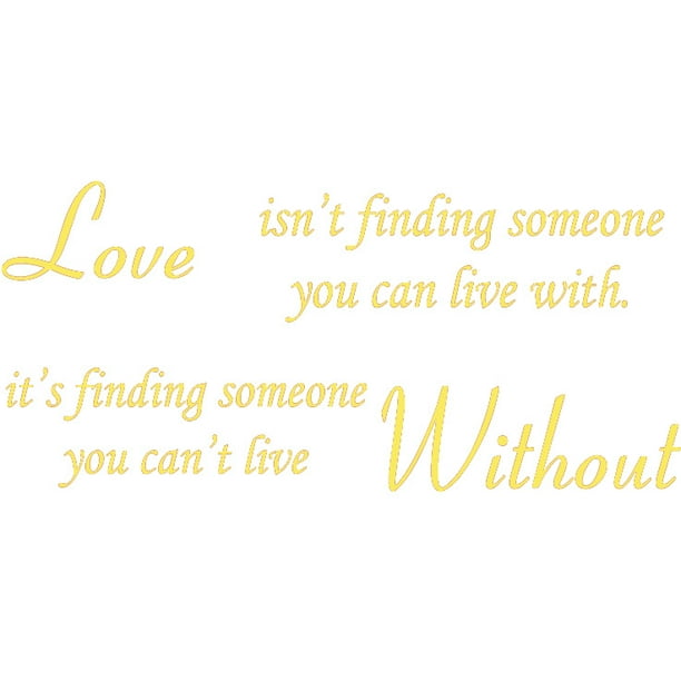 Wall Quote Sticker Love isnt finding someone you can live with Art Decor Decal Wall Quote Sticker Love isnt finding someone you can live with Art Decor Decal